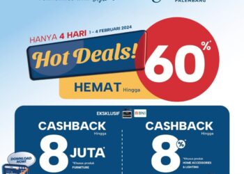 Februari Happy, Informa Living Plaza Palembang Tawarkan Promo Cashback Hingga Rp8 Juta