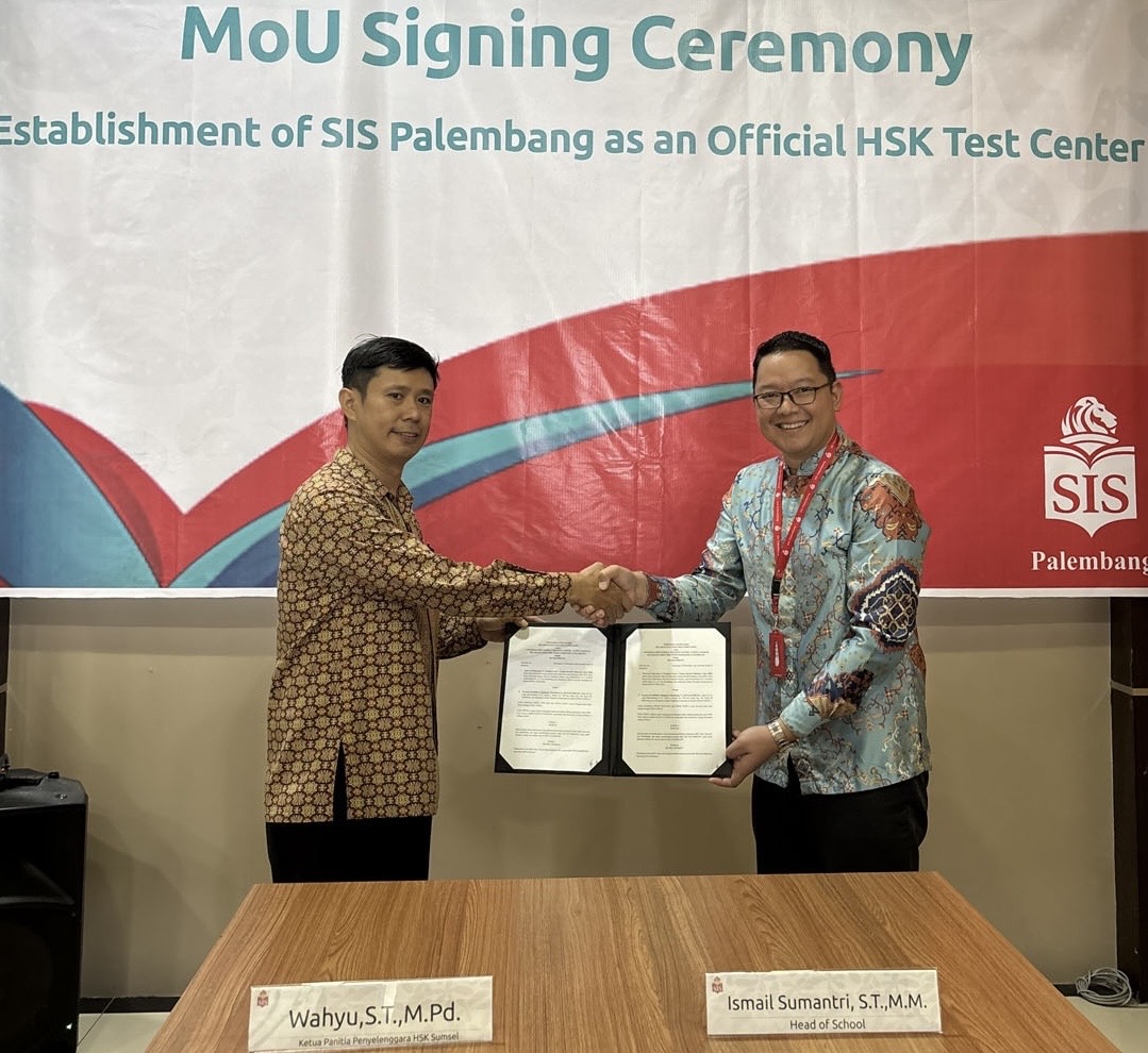 SIS Palembang Resmi Jadi Pusat HSK, Perkuat Pendidikan Global Siswa