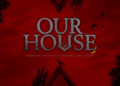 Our House